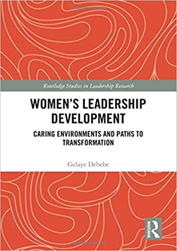 Book Cover: "Women’s Leadership Development: Caring Environments & Paths to Transformation"